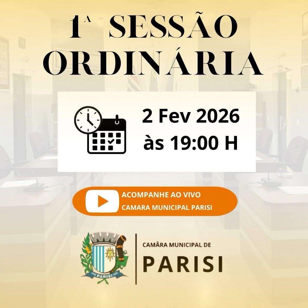 Câmara Municipal de Parisi realiza a 1ª Sessão Ordinária de 2026